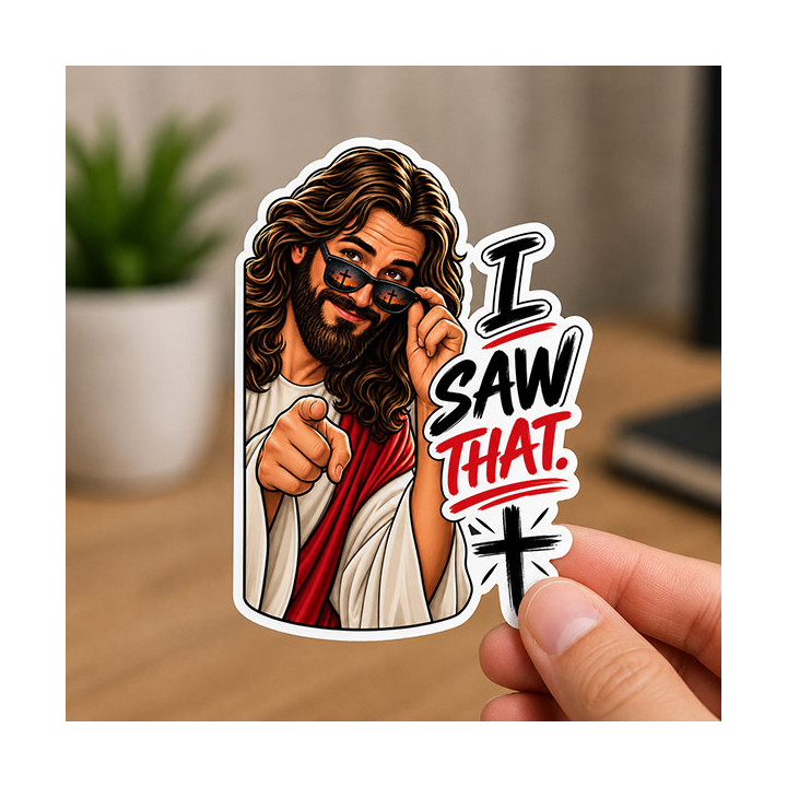 Jesus "I SAW THAT" Version 2